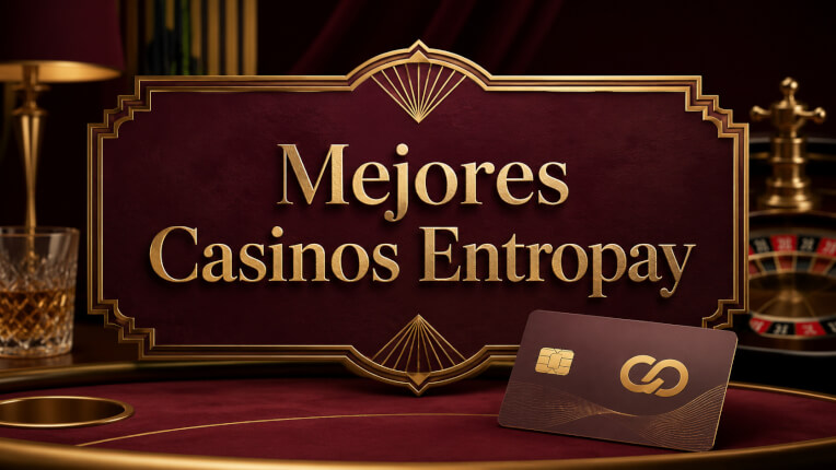 Mejores Casinos Entropay